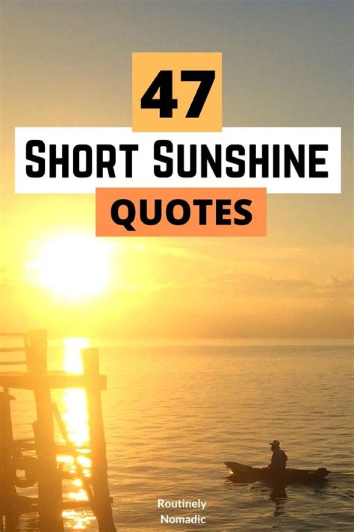 32 Inspirational Sunshine Quotes And Sayings