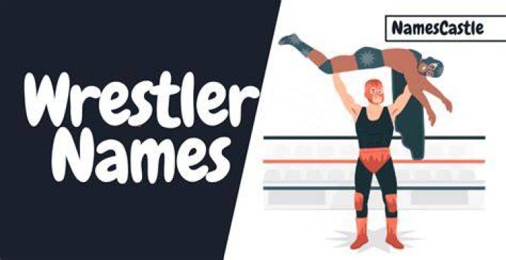 400 Best Wrestler Names That You Will Like