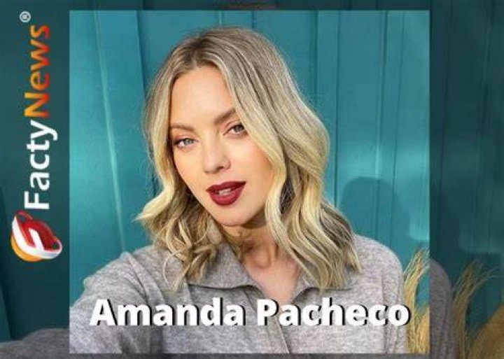 Amanda Pacheco Bio, Age, Parents, Height, Net Worth, Husband