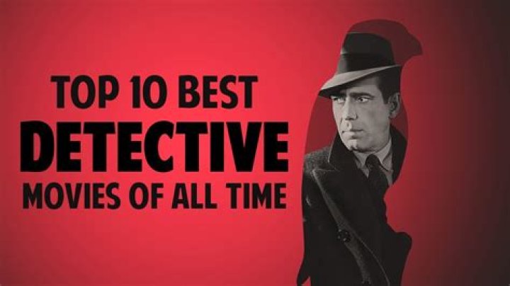 Best Detective Movies of All Time