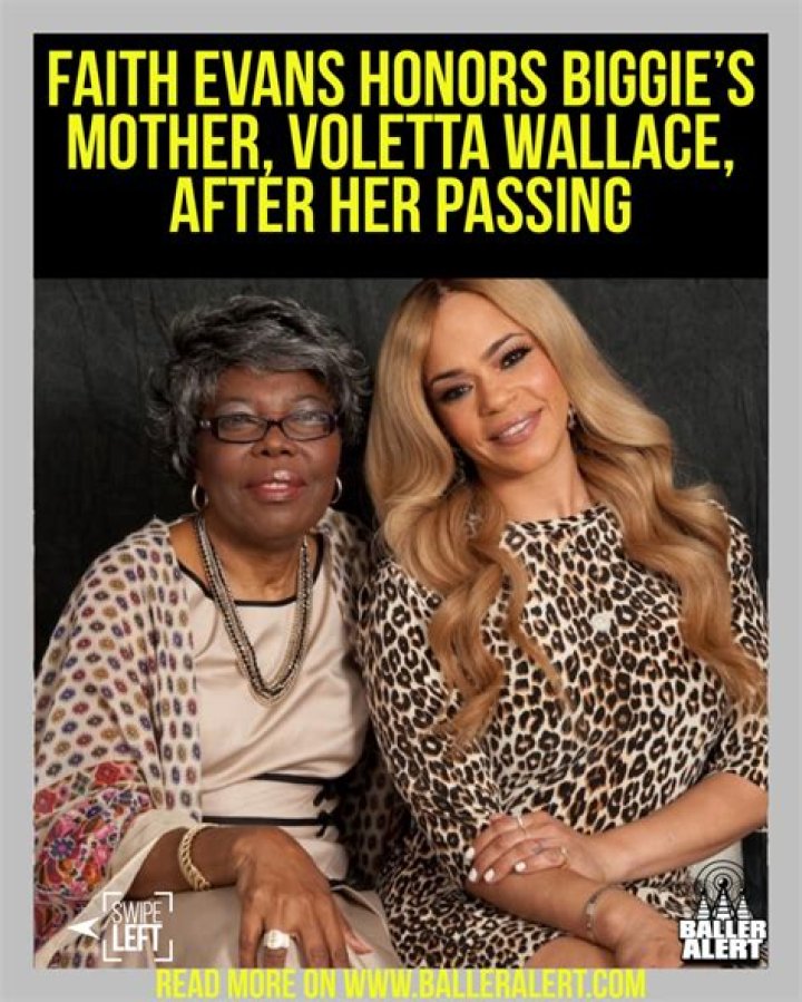 Biggie Daughter: The Legacy Of Voletta Wallace And The Impact Of Faith Evans