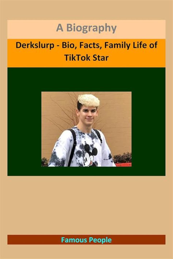 Derkslurp Bio, Facts, Family Life of TikTok Star