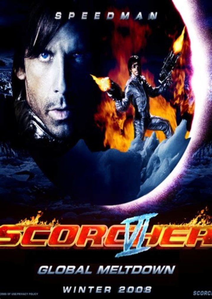 Director Fan Casting for Scorcher VI: Global Meltdown (2008) | myCast