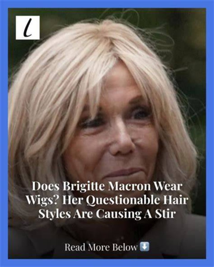 Does Brigitte Macron Wear A Wig? Unveiling The Truth Behind Her Iconic Style