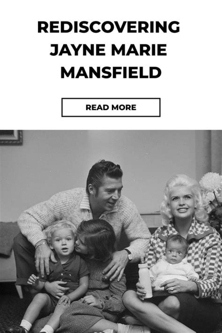 Exploring The Life And Legacy Of Jayne Marie Mansfield