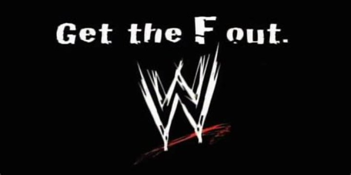 Get The F Out WWE WWF
