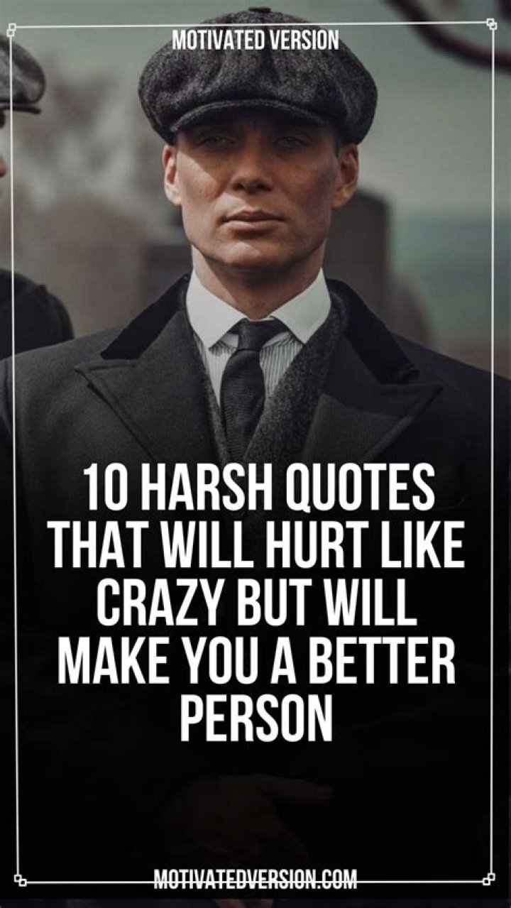 Harsh Quote Harsh Quotes Harsh Sayings Harsh Picture Quotes At