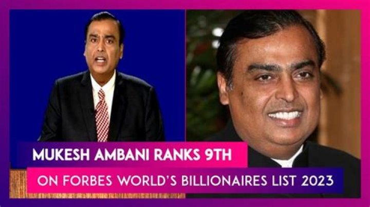 Mukesh Ambani Ranks 9th In Forbes World's Billionaires List 2023