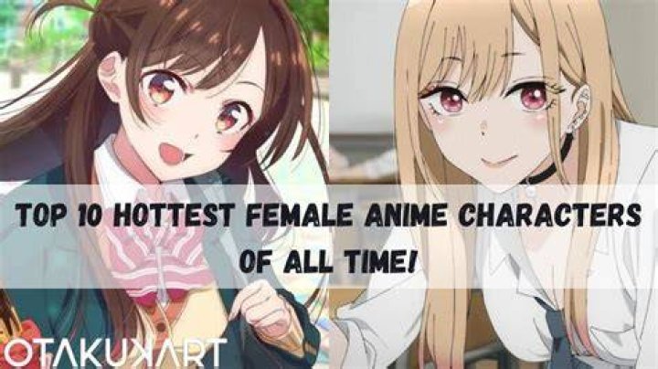 Top 25 Hottest Anime Female Chracters in 2016 Otaku House