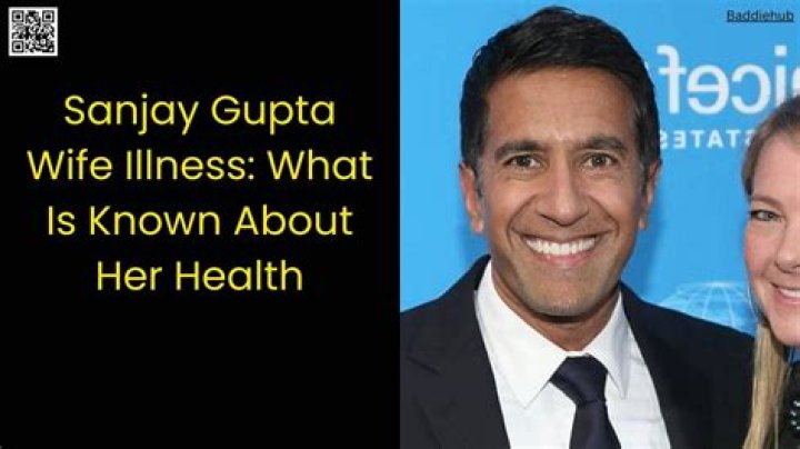 Understanding Dr. Sanjay Gupta's Wife's Illness: Insights And Perspectives
