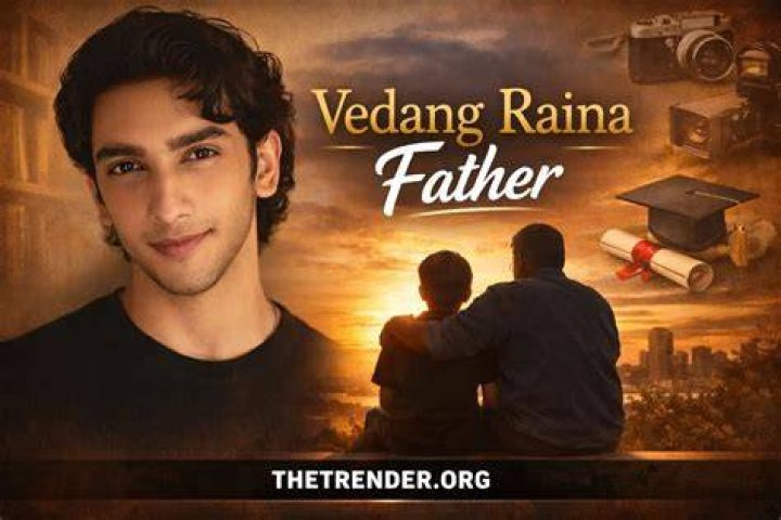 Understanding Vedang Raina's Father: A Deep Dive Into Family And Legacy