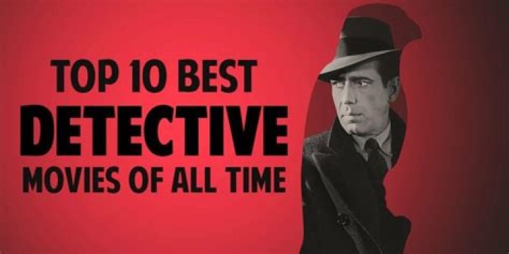Unraveling The Mystery: The Best Detective Movies Of All Time